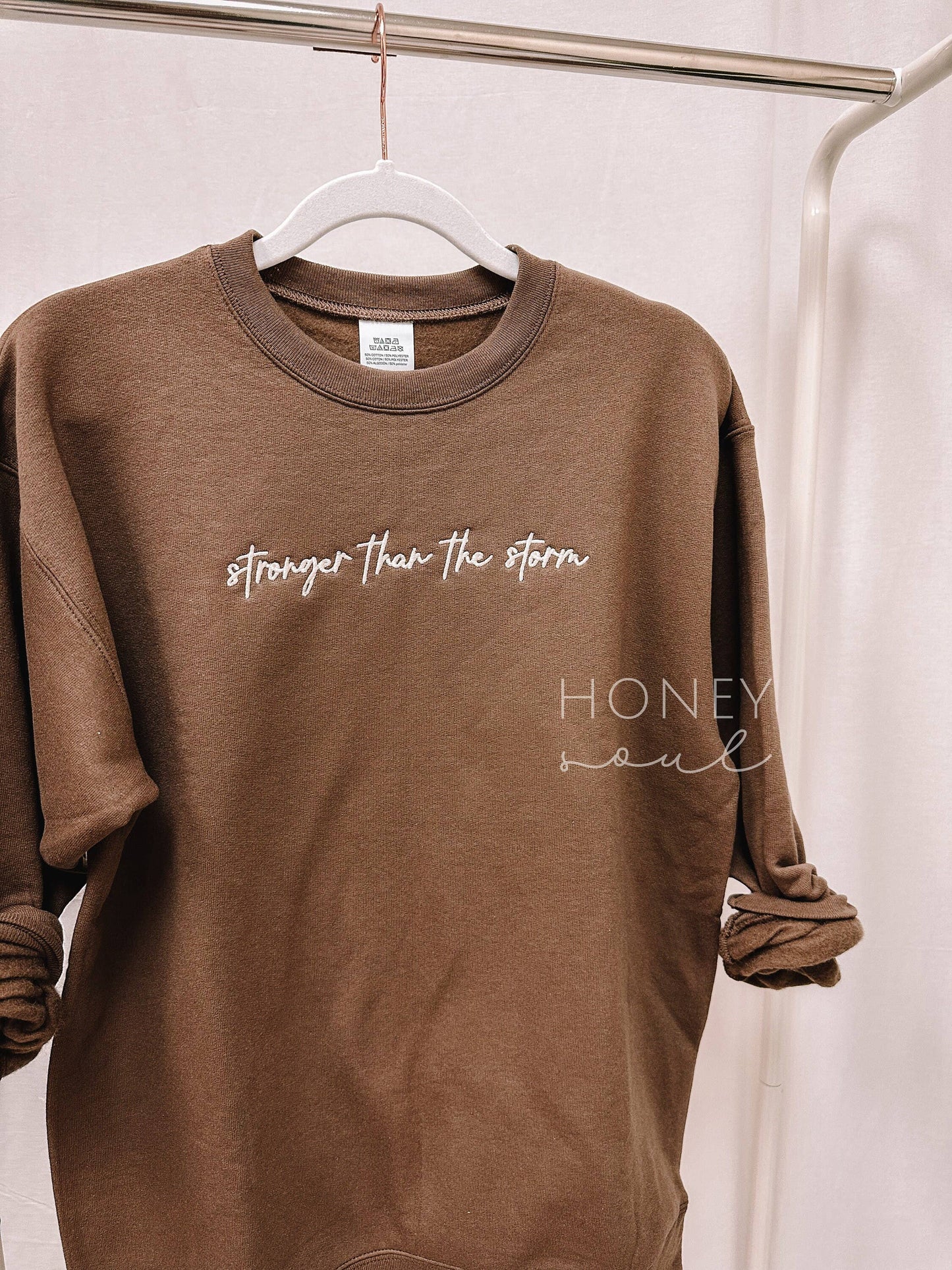 Embroidered Stronger Sweatshirt