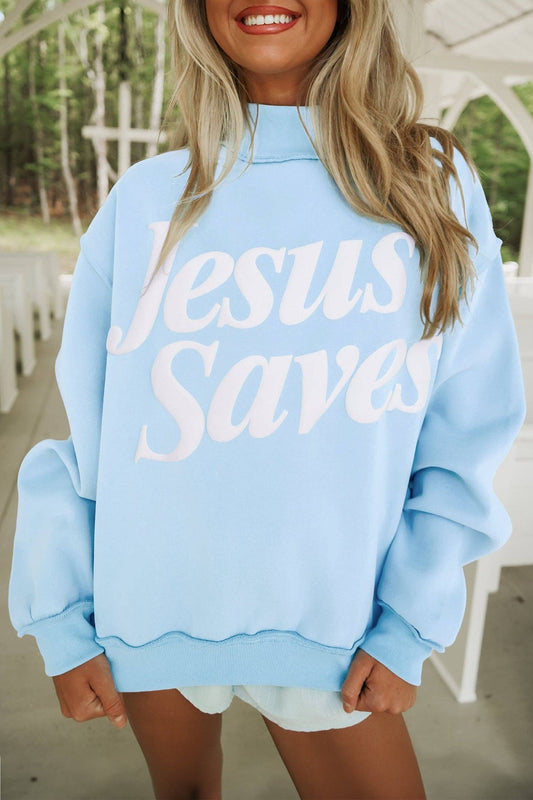 Jesus Saves Sweatshirt