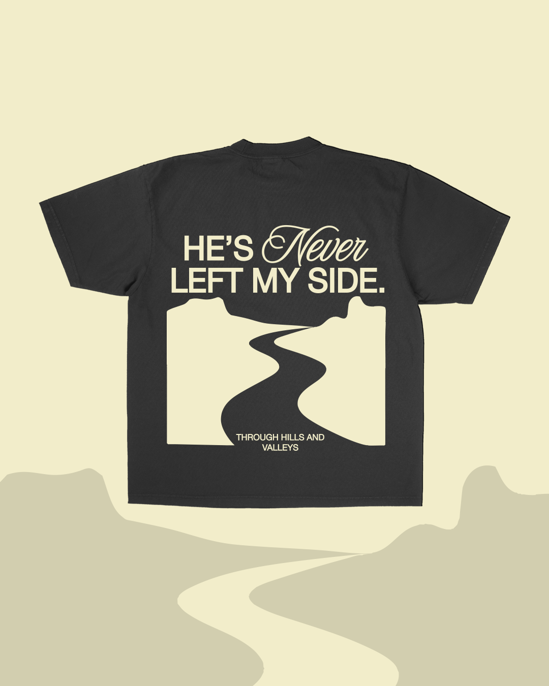 Through Hills And Valleys Tee
