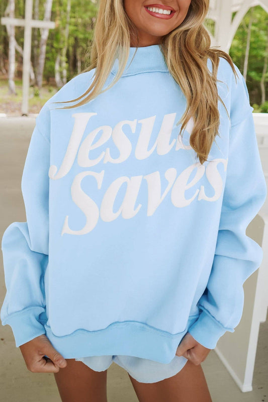 Jesus Saves Sweatshirt
