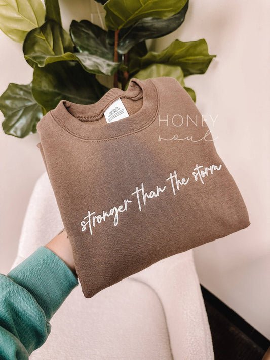 Embroidered Stronger Sweatshirt