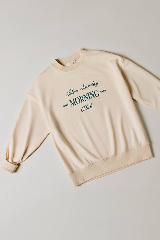 Slow Sunday Sweatshirt